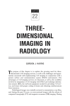 THREE- DIMENSIONAL IMAGING IN RADIOLOGY