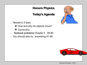 HONORS Physics : Lecture 5 Notes