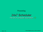 24x7 Scheduler - Schedule and automate everything !