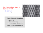 The Photonic Band Gap and Colloidal Crystals