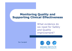 Monitoring Quality and Supporting Clinical Effectiveness