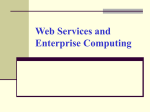 Web Services and Enterprise Computing
