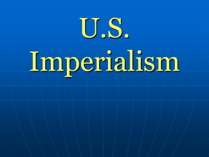 US Imperialism - wcfunderburkhistory
