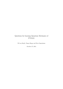 Questions for learning Quantum Mechanics of FYSA21