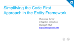Database first approach Code First approach