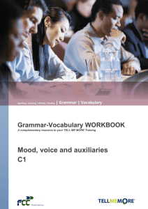 Mood, voice and auxiliaries C1