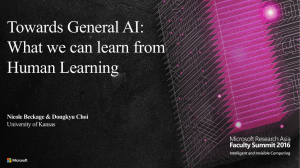 Towards General AI: What we can learn from Human Learning