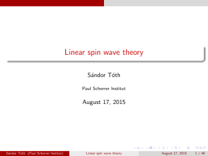 Linear spin wave theory - Paul Scherrer Institut