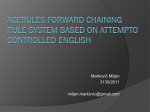 ACErules forward chaining rule system based