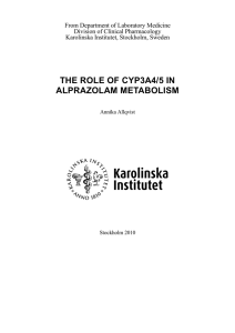 THE ROLE OF CYP3A4/5 IN ALPRAZOLAM METABOLISM