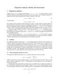 Dispersion relations, linearization and stability