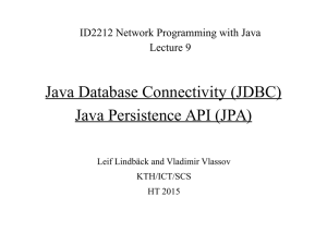 ID2212, Java Database Connectivity, Java Persistence API