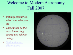 PowerPoint Presentation - Welcome to Modern Astronomy Fall 2003