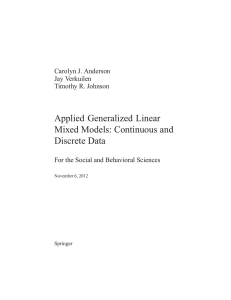 Applied Generalized Linear Mixed Models: Continuous and Discrete