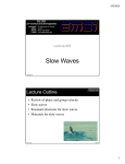 Slow Waves