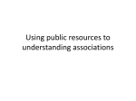Using public resources to understanding associations