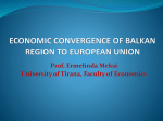 ON ECONOMIC CONVERGENCE IN ALBANIA AND BALKAN