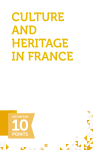 CULTURE AND HERITAGE IN FRANCE