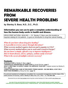 REMARKABLE RECOVERIES FROM SEVERE HEALTH PROBLEMS