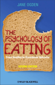 The Psychology of Eating: From Healthy to Disordered Behavior
