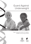 Guard Against Underweight High energy diet advice for babies, toddlers and young children