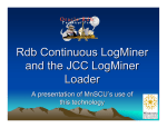 Rdb Continuous LogMiner and the JCC LogMiner Loader
