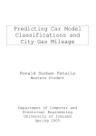 Predicting Car Model Classifications and City Gas Mileage Ronald Surban Fatalla