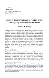 SHOULD RELIGION HAVE A PUBLIC ROLE? Theologizing from the