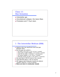 Class 12 : Star formation I : The Interstellar Medium (ISM)