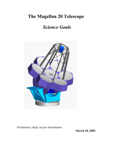 The Magellan 20 Telescope Science Goals