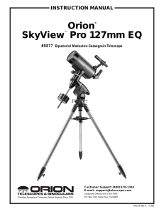 Orion SkyView Pro™ 127 EQ Telescope Instruction Manual