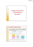 Complex forming reactions and complexometry Complex forming