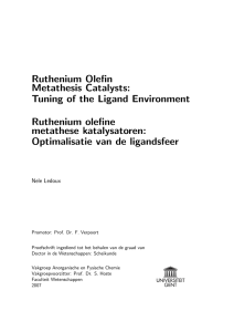 Ruthenium Olefin Metathesis Catalysts: Tuning of the Ligand Environment Ruthenium olefine