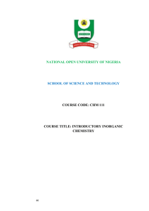 COURSE CODE: CHM 111 COURSE TITLE: INTRODUCTORY INORGANIC CHEMISTRY