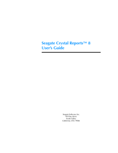 Seagate Crystal Reports™ 8 User`s Guide