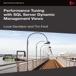 Performance Tuning with SQL Server Dynamic Management Views