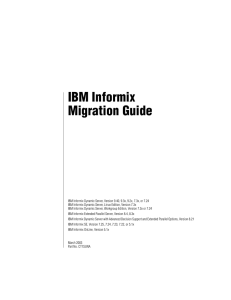 IBM Informix Migration Guide - Unofficial Informix Technical Support