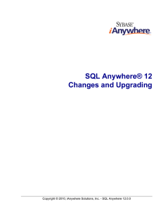 SQL Anywhere® 12 - Changes and Upgrading