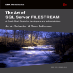 The Art of SQL Server FILESTREAM