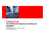 The PHP/Oracle Experience: Building for Scalability