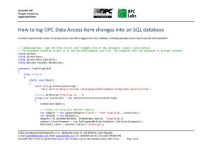 How to log OPC Data Access item changes into an...
