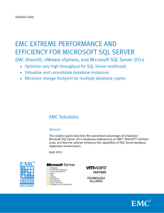 EMC Extreme Performance and Efficiency for Microsoft SQL Server