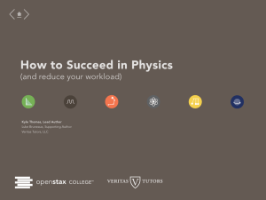 How to Succeed in Physics (and reduce your workload)