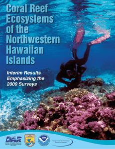 Coral Reef Ecosystems of the Northwestern Hawaiian Islands