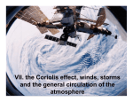 VII. the Coriolis effect, winds, storms and the general