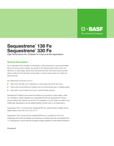 Sequestrene® 138 Fe Sequestrene® 330 Fe