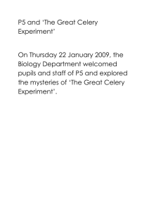 J5 and `The Great Celery Experiment`