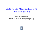 Lecture 15: Moore`s Law and Dennard Scaling