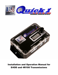 E4OD Quick 1 Manual - The US Shift Transmission Control System