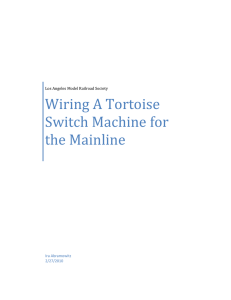 Wiring A Tortoise Switch Machine for the Mainline